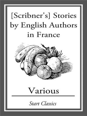 cover image of [Scribner's] Stories by English Authors in France
